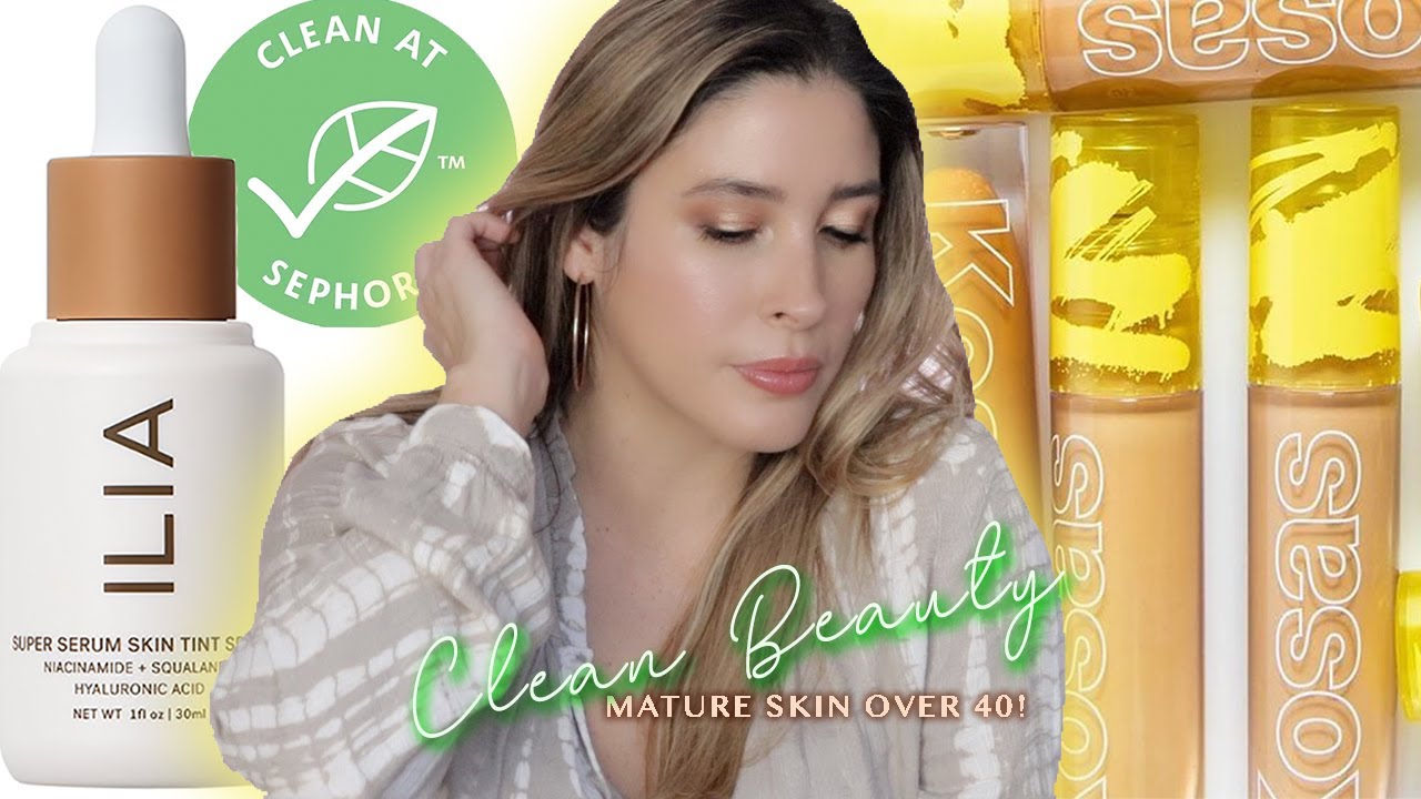FULL FACE CLEAN BEAUTY Makeup MATURE 40 + Dry Skin ILIA Super Serum Kosas Revealer Concealer Review