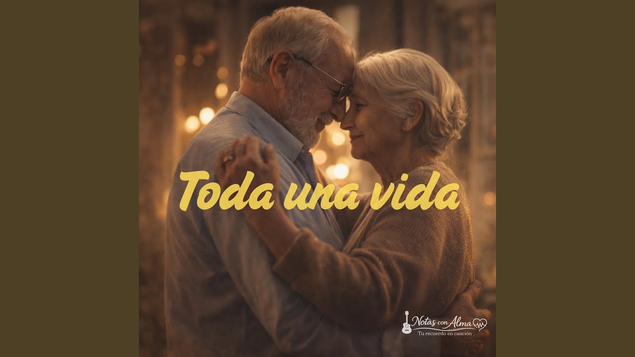 Toda una vida