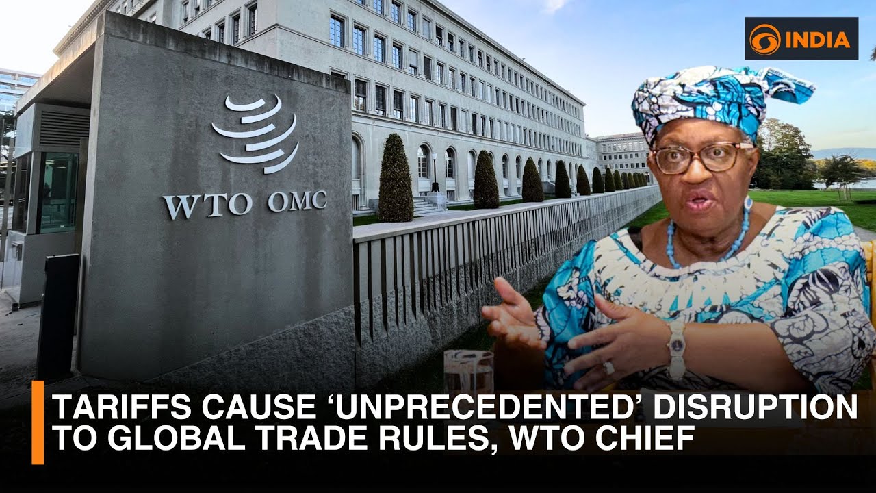 Tariffs Cause &lsquo;Unprecedented&rsquo; Disruption to Global Trade Rules, WTO Chief & More| DD India News Hour