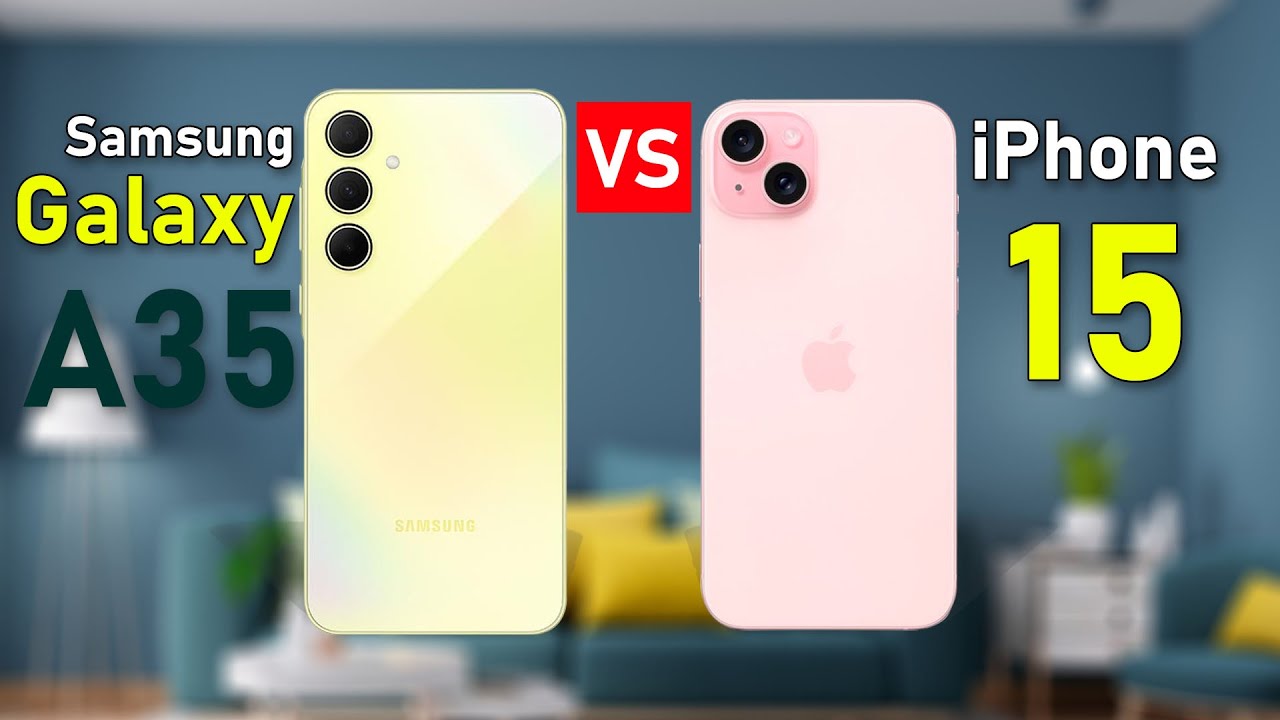 Samsung Galaxy A35 vs iPhone 15