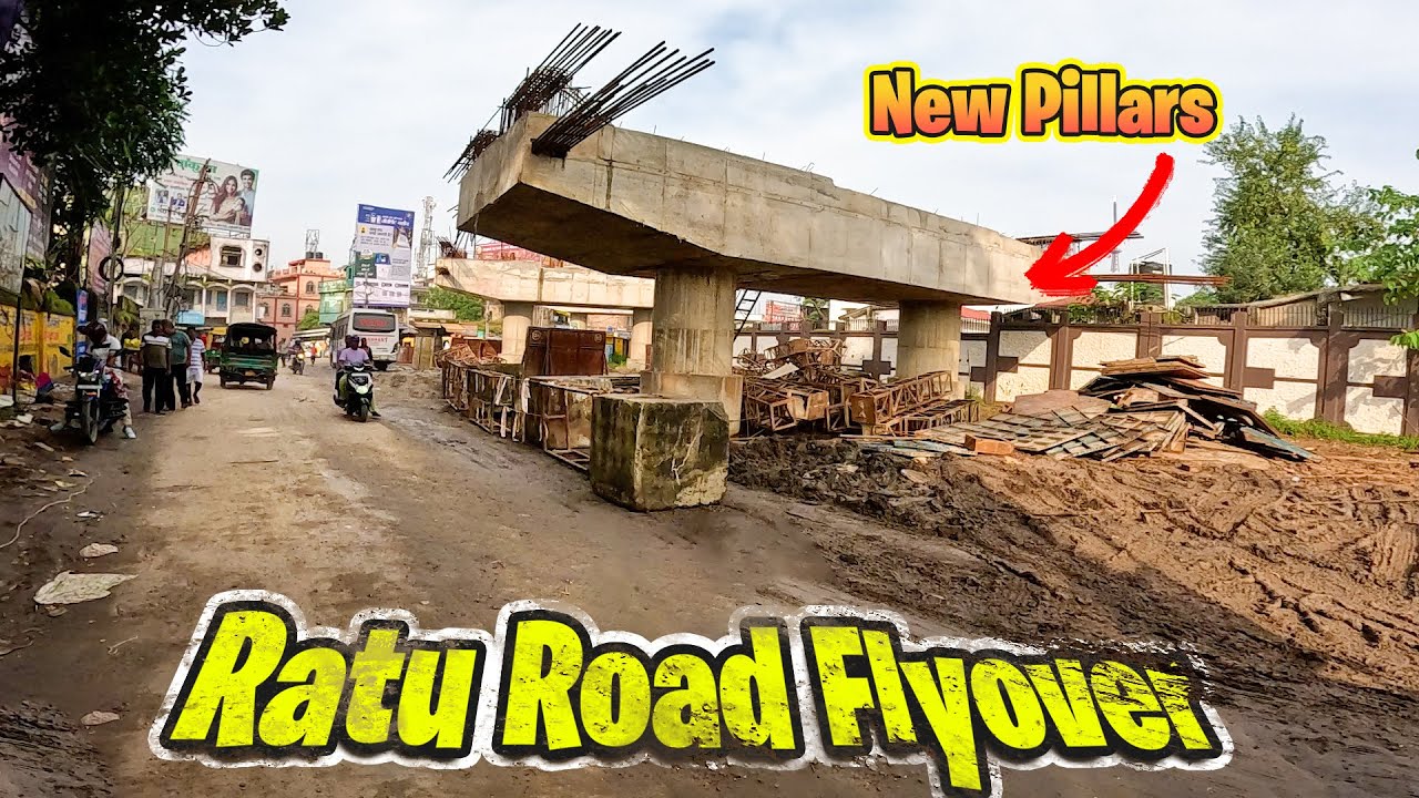 Latest Update on Ratu Road to Piska More Flyover Construction | Ranchi Flyover Update
