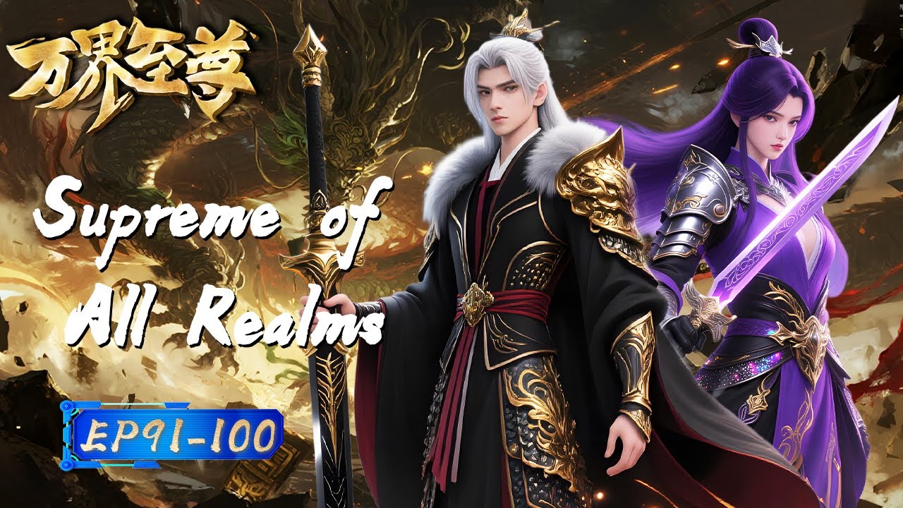 【Eng Sub】Chu Yufei settling the Final Score with the Heaven! 🌌🧾丨EP91-100丨Supreme of All Realms
