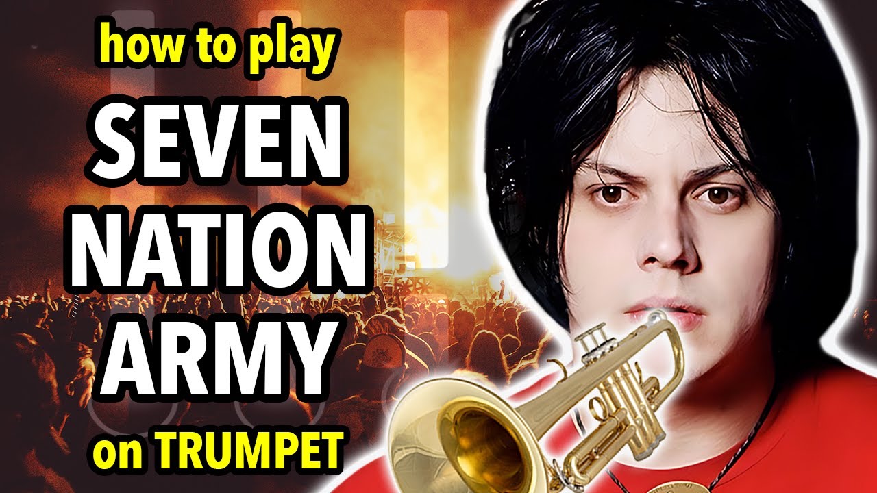How to play Seven Nation Army on Trumpet | Brassified