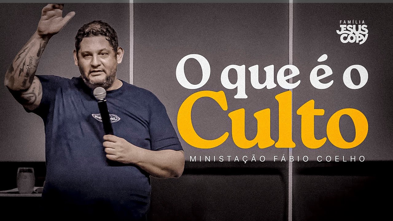 O QUE É O CULTO | Fábio Coelho