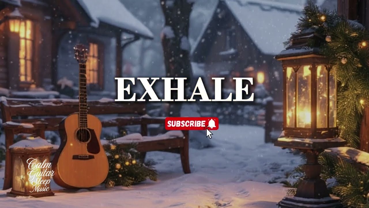 Winter Night Acoustic Guitar ~ Soft Music for Sleep & Relaxation