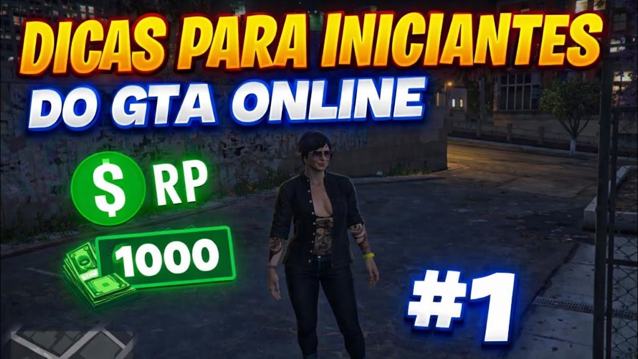 DICAS PARA INICIANTES NO GTA ONLINE EM 2026 (PARTE 1)