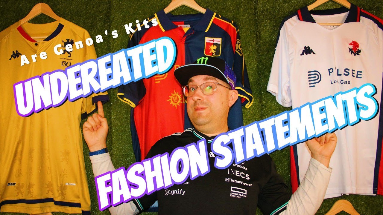 Are Genoa's Kits Underrated Fashion Statements?
