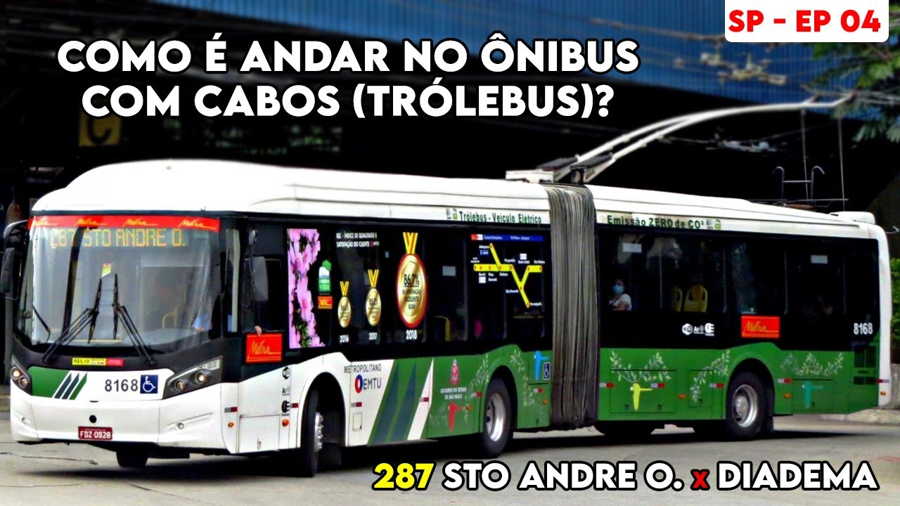 287 SANTO ANDRÉ x DIADEMA I COMO É ANDAR DE TRÓLEBUS DA METRA? I CAIO MILLENNIUM BRT