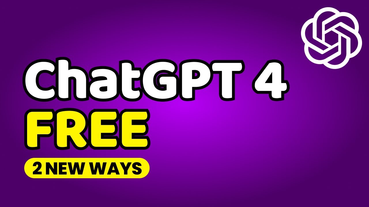 Use Chat GPT 4 for Free | Two Brand New Ways on How to Use GPT 4 for Free