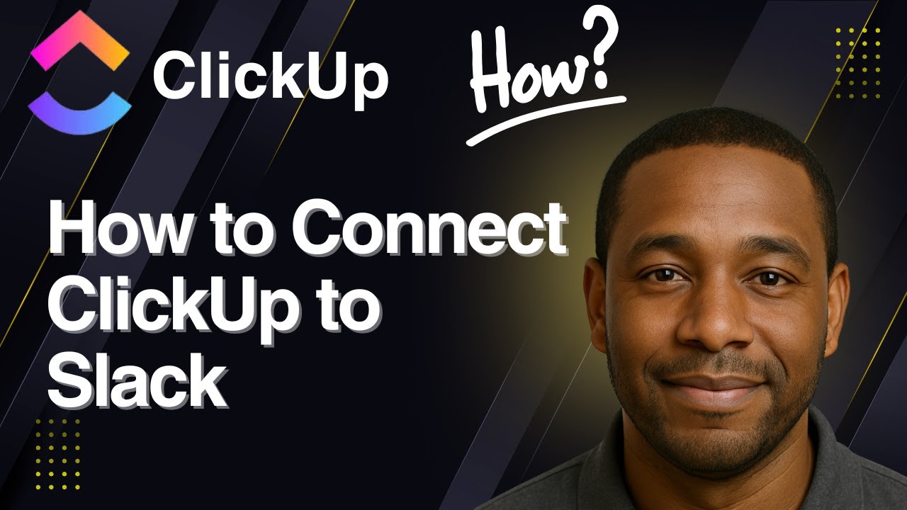 How to Connect ClickUp to Slack | Easy Integration (2025 Tutorial)