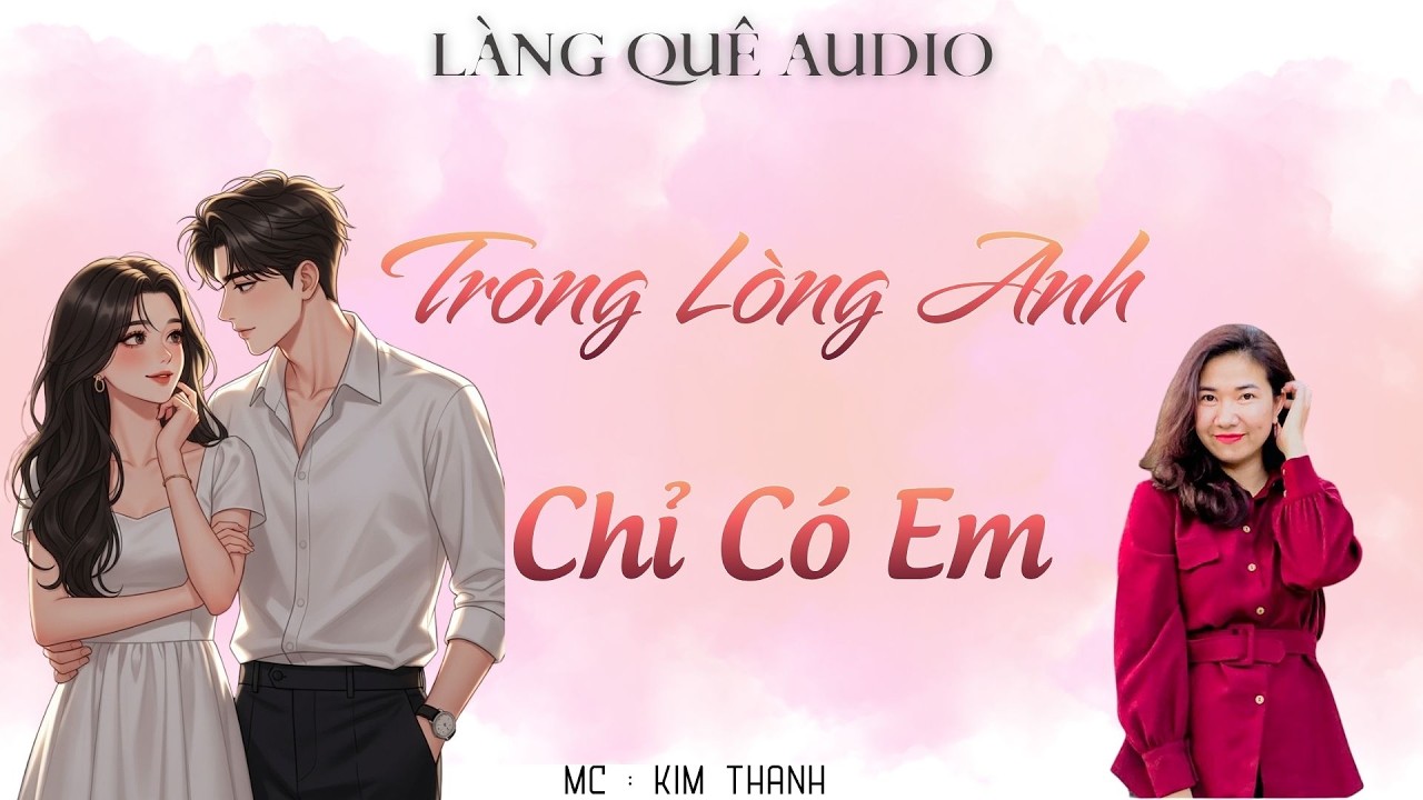 TRONG L&Ograve;NG ANH CHỈ C&Oacute; EM : Cảm ơn em đ&atilde; đến: Từ 