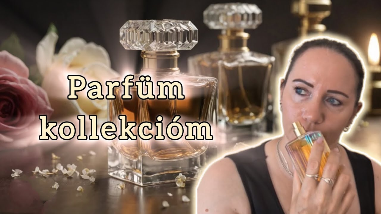 ✨ Parfüm kollekcióm✨ ✨2025..nyár#parfüm#parfum#makeup#kollekció#grwm