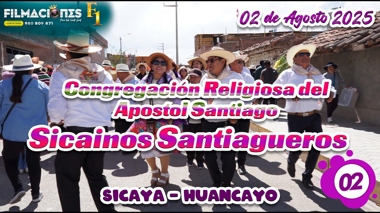🟣🟣🎉Sicainos Santiagueros  // Sicaya - Huancayo 2025 // DvD 02🟣🟣