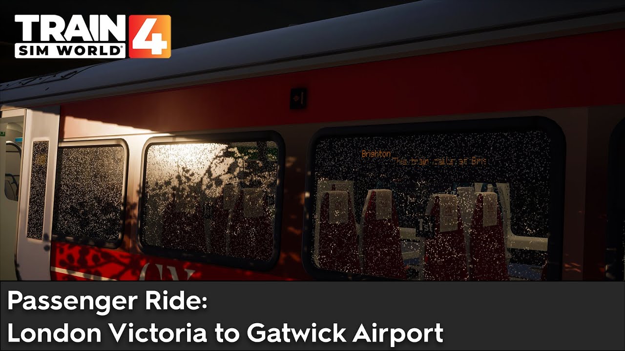 London Victoria to Gatwick Airport | Train Sim World 4: Passenger Rides