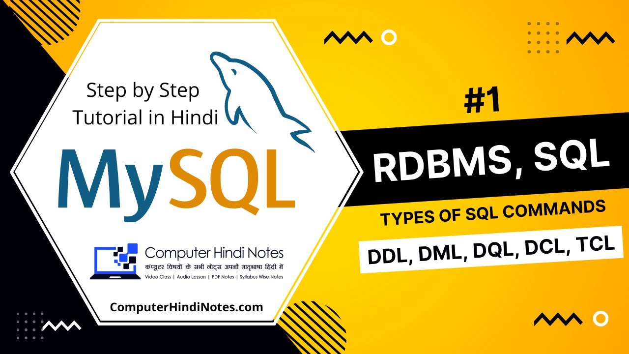 What is SQL, RDBMS, SQL Types, DDL, DML, DQL, DCL, TCL & MYSQL (Video 1) (Hindi)
