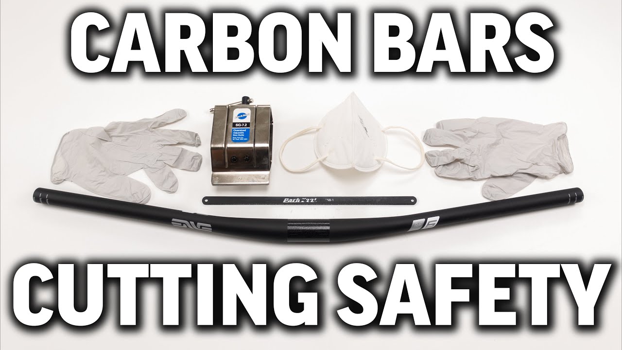 Cutting Carbon Handlebars Safely, guide for beginners. Don't be a guinea pig, Wear protection