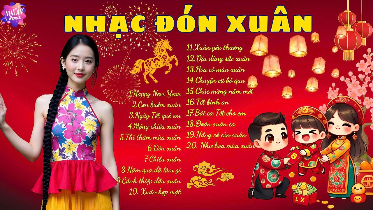 Nhạc Tết 2026 Remix LK Nhạc Xuân 2026 Remix Hay Nhất 🧧 Happy New Year - Nhạc Tết Không Quảng Cáo