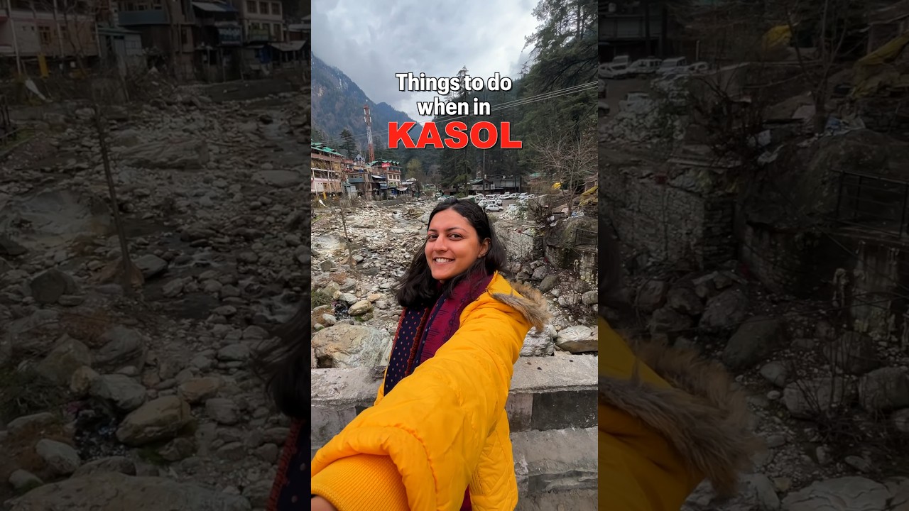 Things to do in Kasol | Kasol Himachal Pradesh | Places to visit in Kasol #travel #kasol #shorts