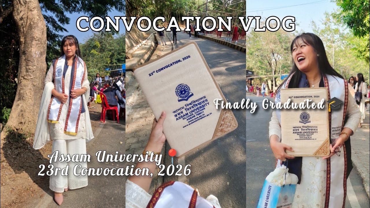 Convocation Vlog 🤍 | Graduated 🎓| Assam University Silchar | Graduation Day ✨ #convocation2026 