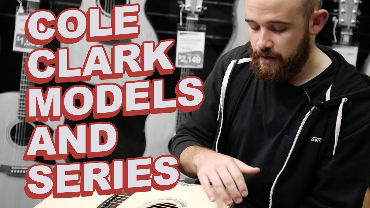 Cole Clark Guitars - Models & Series Overview by DW Music