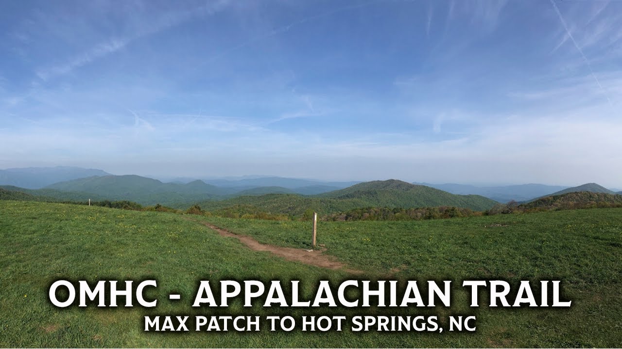 OMHC - Max Patch to Hot Springs, May 21-23, 2021