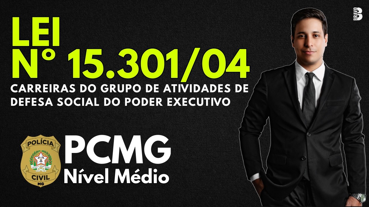 LEI Nº 15.301/04 | CONCURSO PCMG