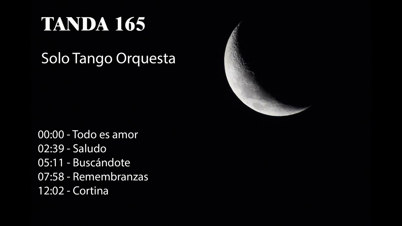 Tanda 165 - Solo Tango Orquesta