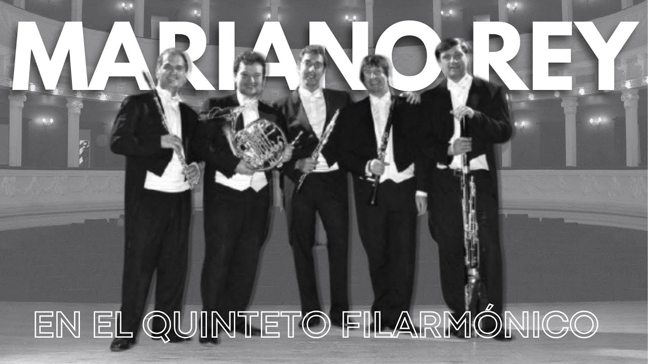 Mariano Rey en el Quinteto Filarmónico | Obras destacadas