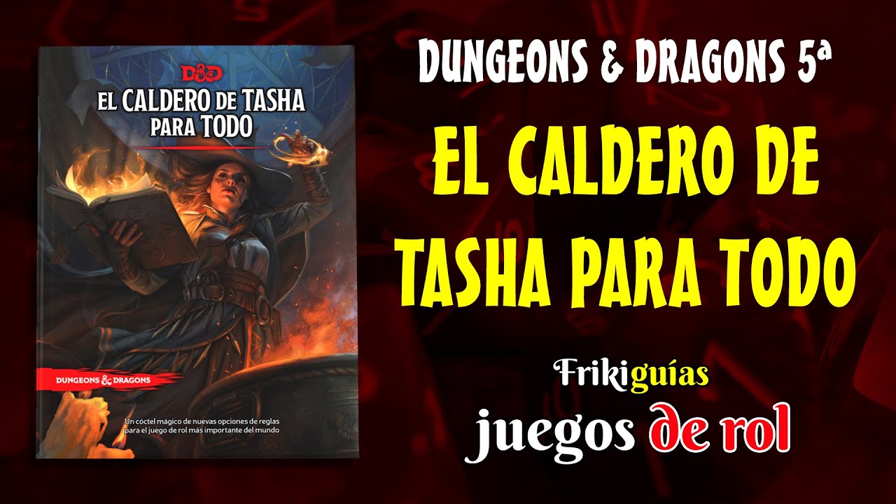 Dungeons & Dragons: El Caldero de Tasha para Todo - Wizards of the Coast - Videoreseña