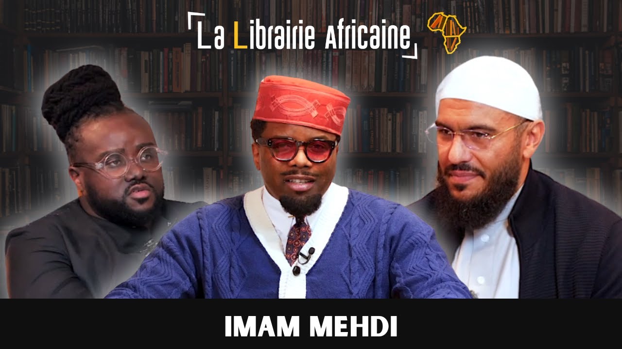 Virilité, capitalisme, esclavage, lslam en France : l'Imam Mehdi est dans @LaLibrairieAfricaine