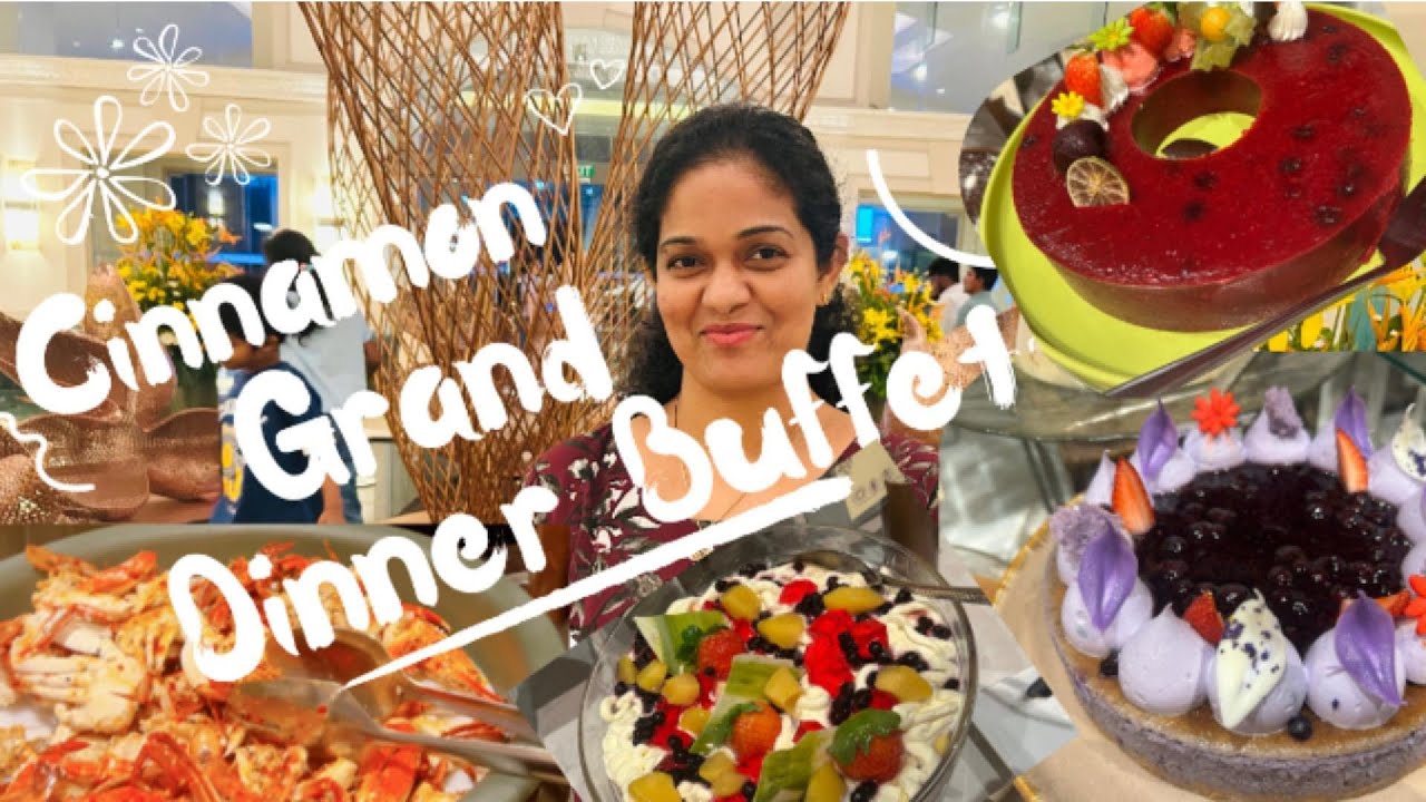 Cinnamon Grand Dinner Buffet 2026 | මෙච්චර කෑම ගොඩක් !!! | Dishes+Sweets Heaven | Full Review 🔥