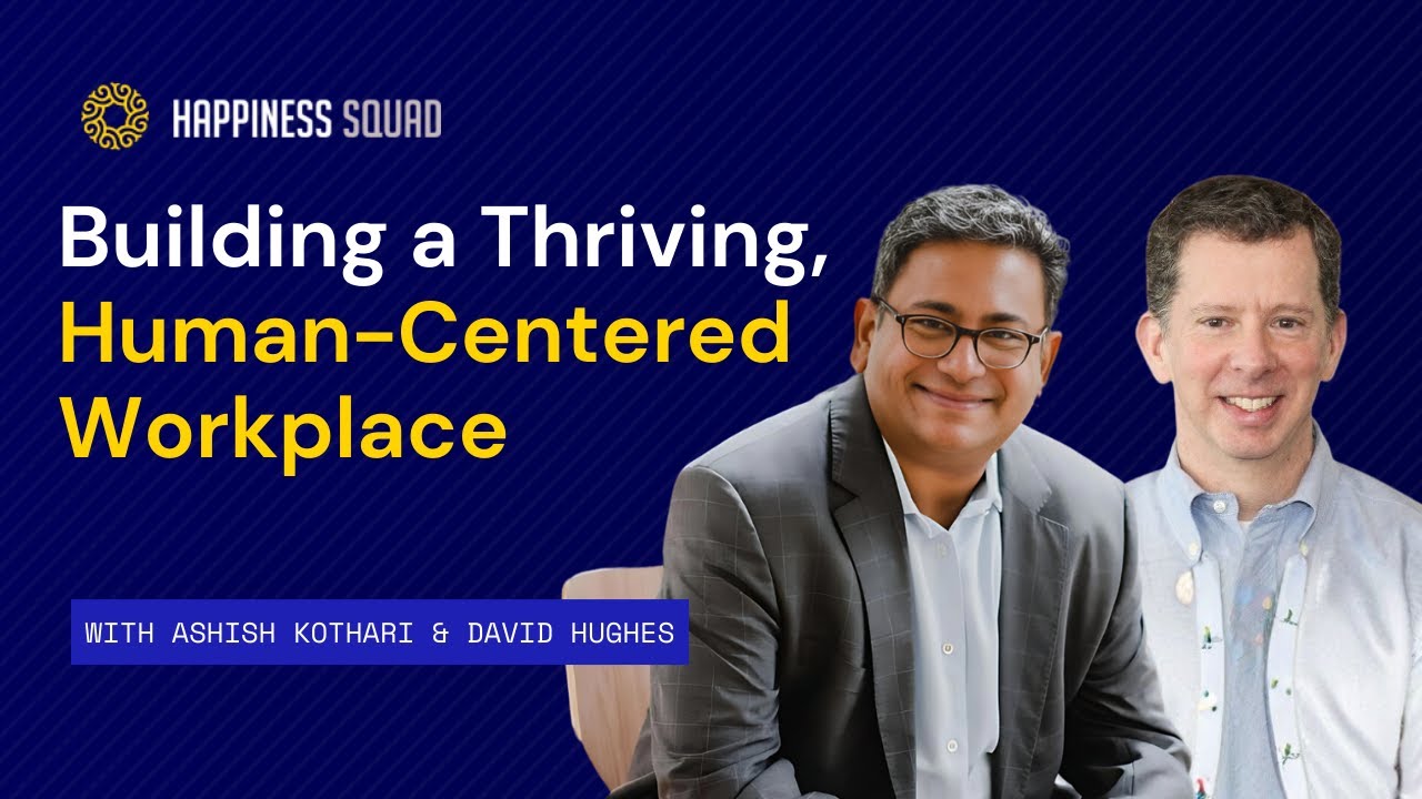 People First, Profit Follows: Building a Thriving, Human-Centered Workplace with David Hughes