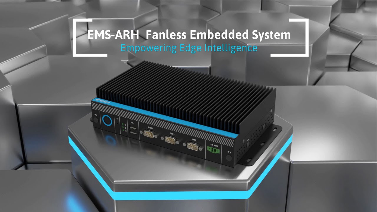 【EMS ARH】Fanless Embedded System, Empowering Edge Intelligence