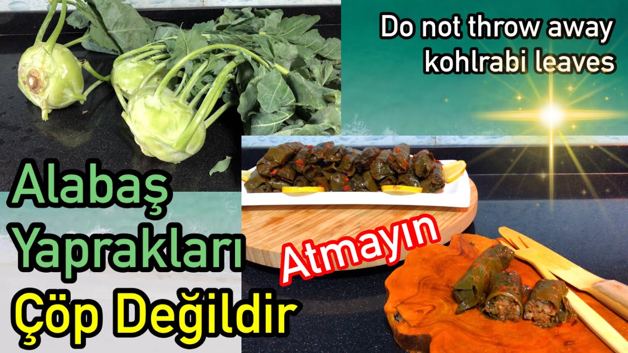 Alabaş Yapraklarından Nefis Kıymalı Sarma Tarifi / Kohlrabi Leaf Dish Recipe