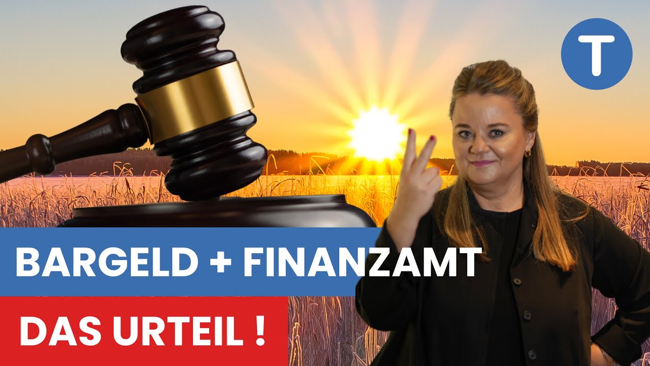 Bargeld & Finanzamt: DAS URTEIL ist da! BFH kippt Schätzungen
