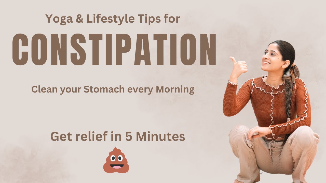 Yoga for Constipation  |Instant Relief for Acidity & Constipation | Lifestyle Tips | 5 minutes daily