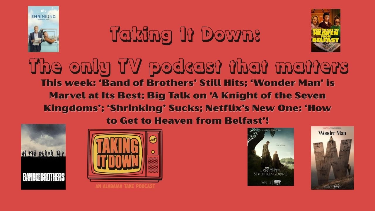 An XL Episode From Rewatches to 'A Knight of the Seven Kingdoms' to 'How to Get to Heaven from Be...