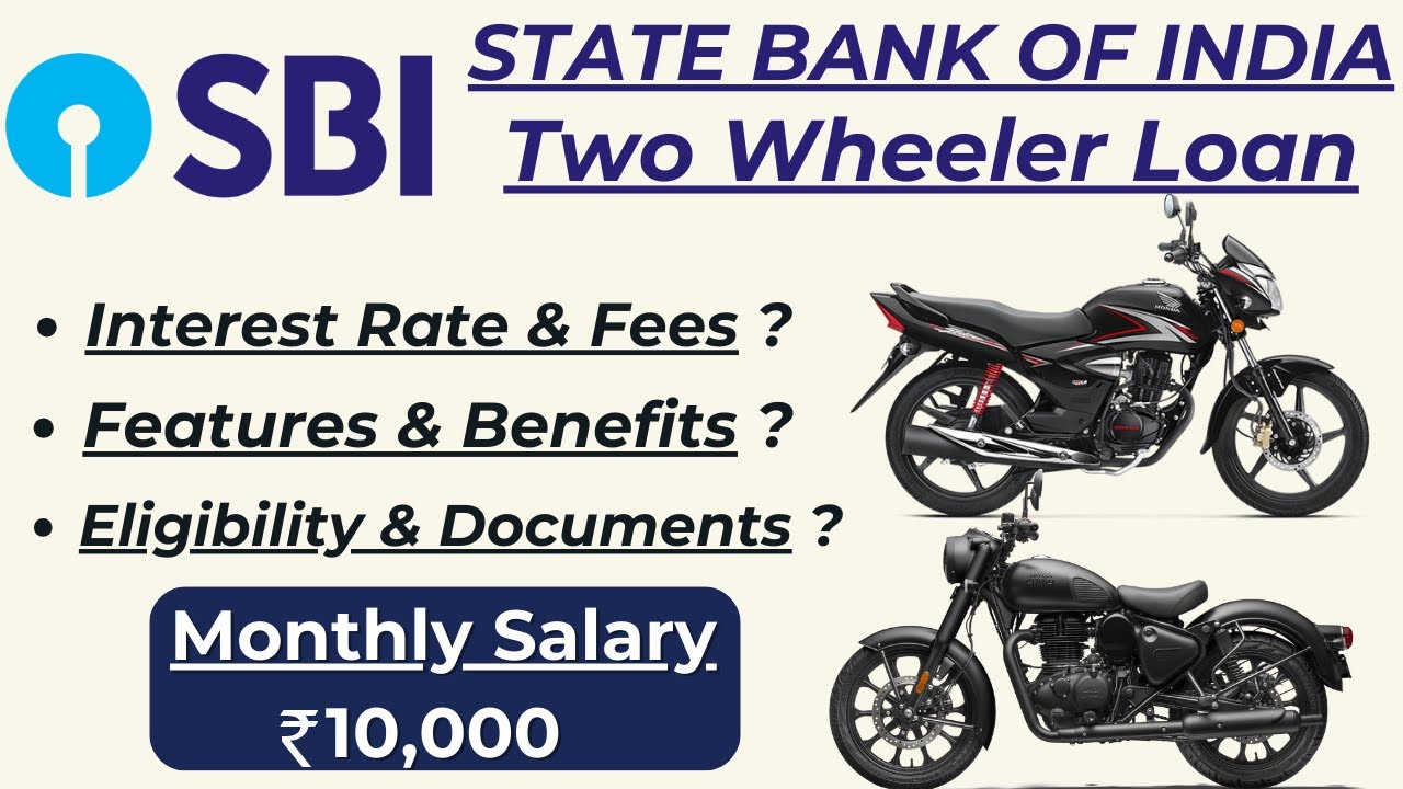SBI Bike Loan | SBI Two Wheeler Loan | Bike Loan Interest Rate | Fees, Eligibility & Documents |