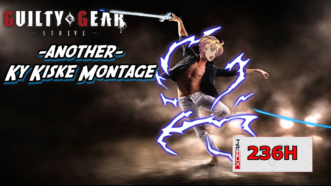 The Ky Kiske Experience Vol II -Guilty Gear Strive Montage-