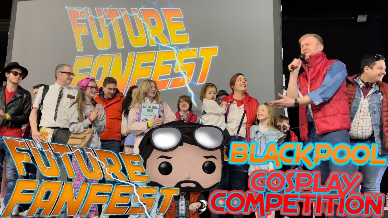 Future Fanfest (Blackpool) - Back to the Future COSPLAY Competition (2022)