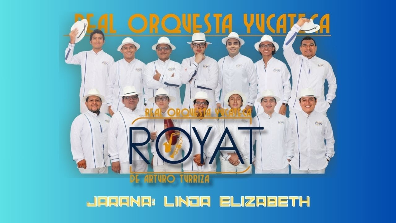 Jarana Linda Elizabetn (Real Orquesta Yucateca)