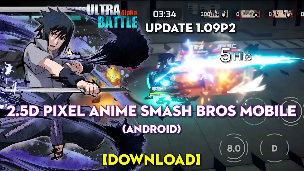 [UPDATE 1.09P2] Ultra Battle - 2.5D Pixel Anime Smash Bros Mobile (Android) [DOWNLOAD]