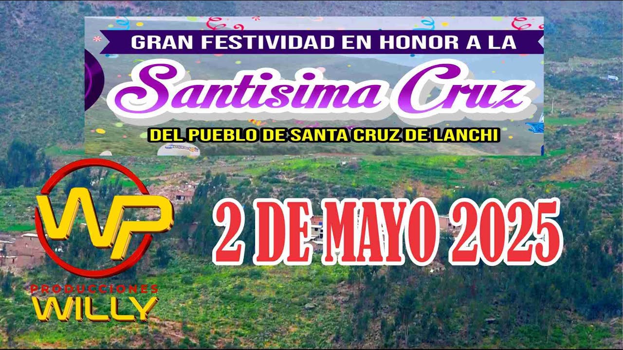 SANTA CRUZ DE LANCHI 2 DE MAYO 2025