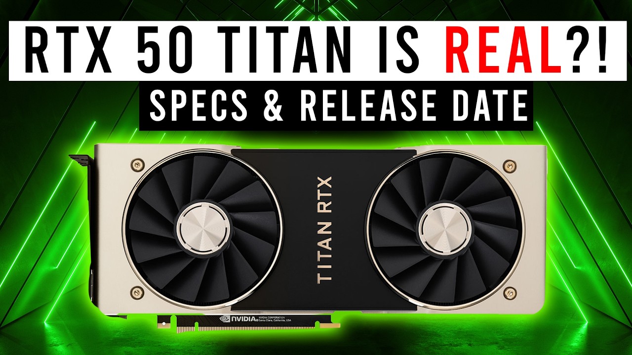 RTX 5090 Ti & Titan Leaks - Specs, Release Date & Analysis