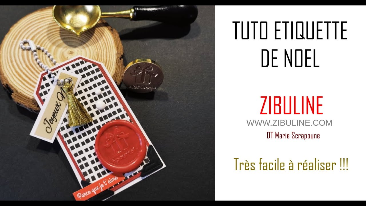 SCRAPBOOKING ASTUCE & TUTO ETIQUETTE DE NOEL facile, rapide, joli et personnalisé idée cadeau