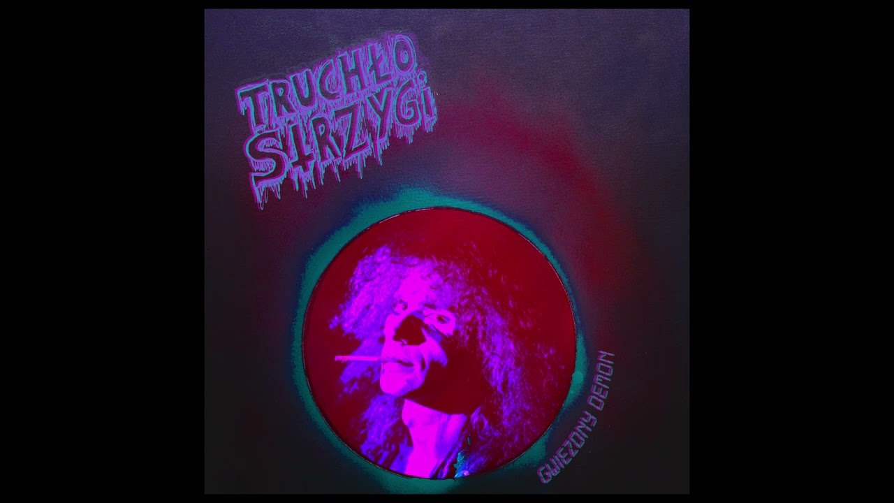 TRUCHŁO STRZYGI - Gwiezdny Demon (Full Album)