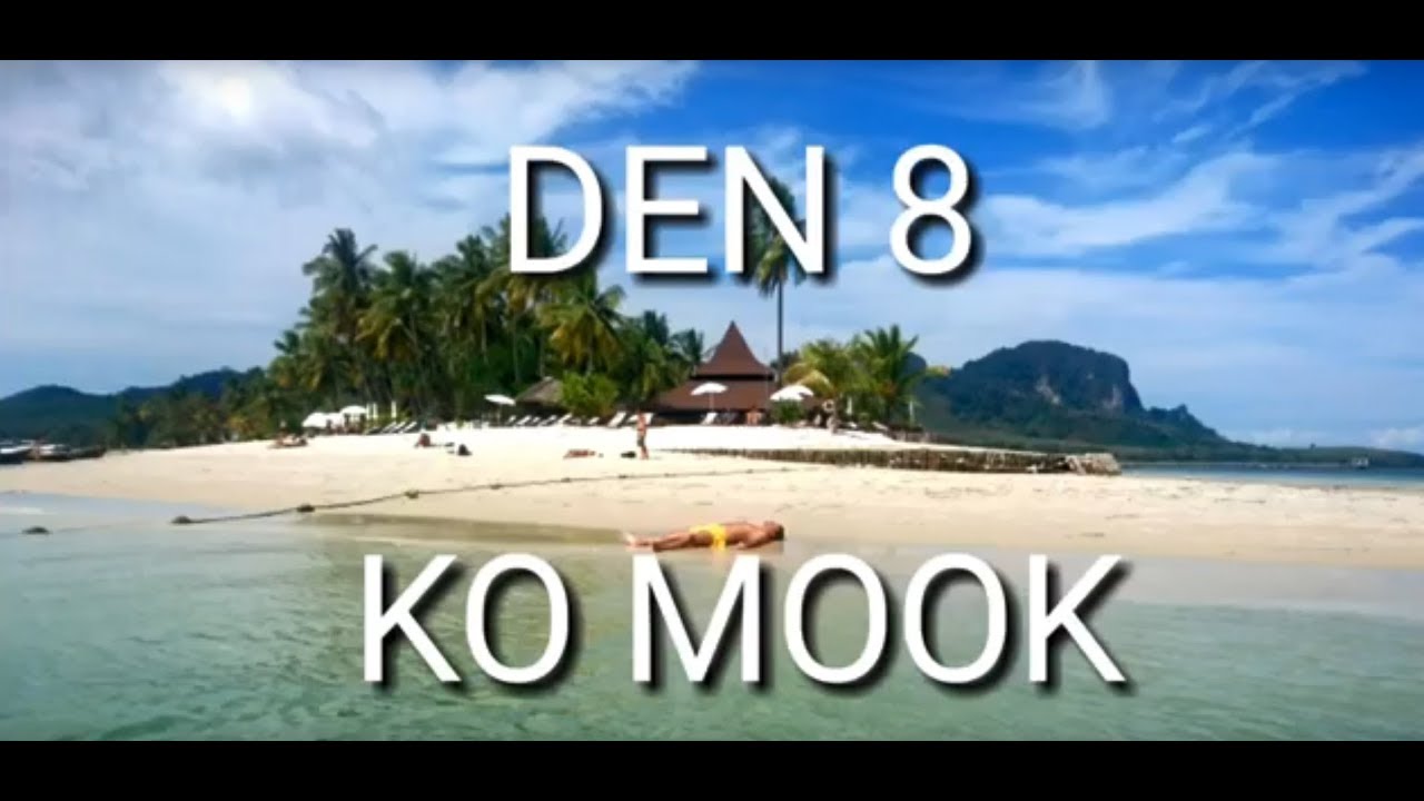 Thajsko, Den 8, Ko Mook