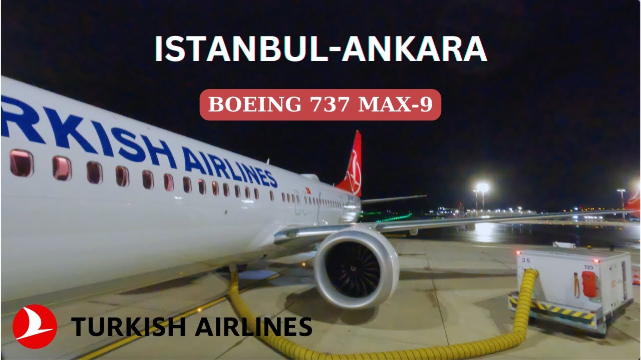 TRIP REPORT | BOEING 737 MAX-9 | IST-ESB | Turkish Airlines (ECONOMY) | + ATC