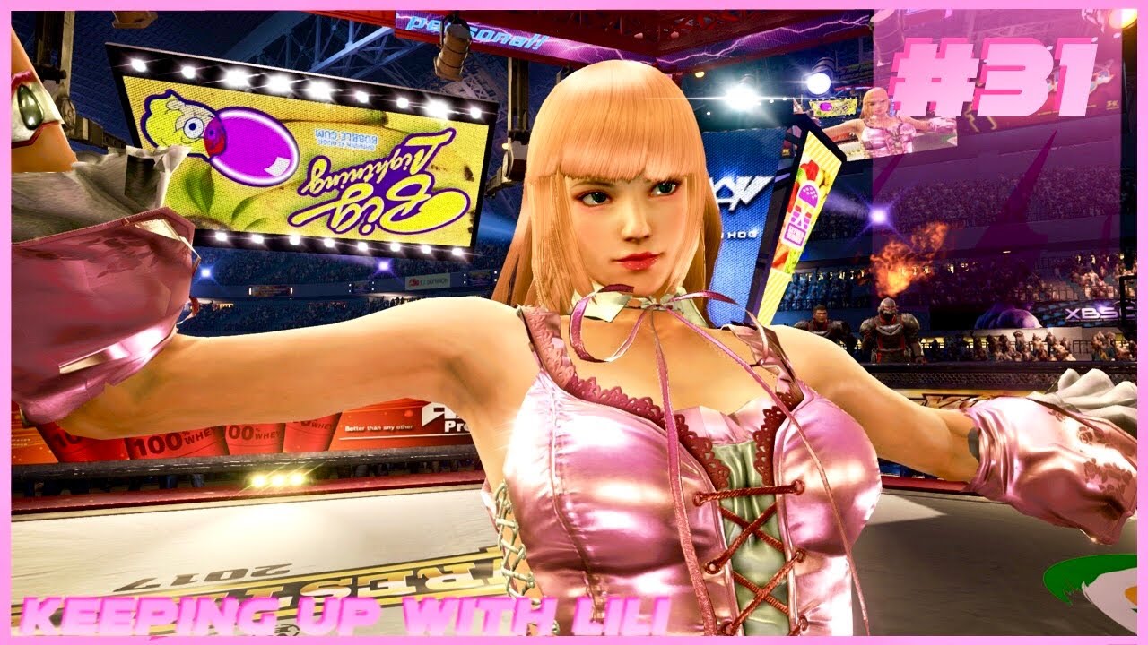 Tekken 7 / Keeping up with Lili #31