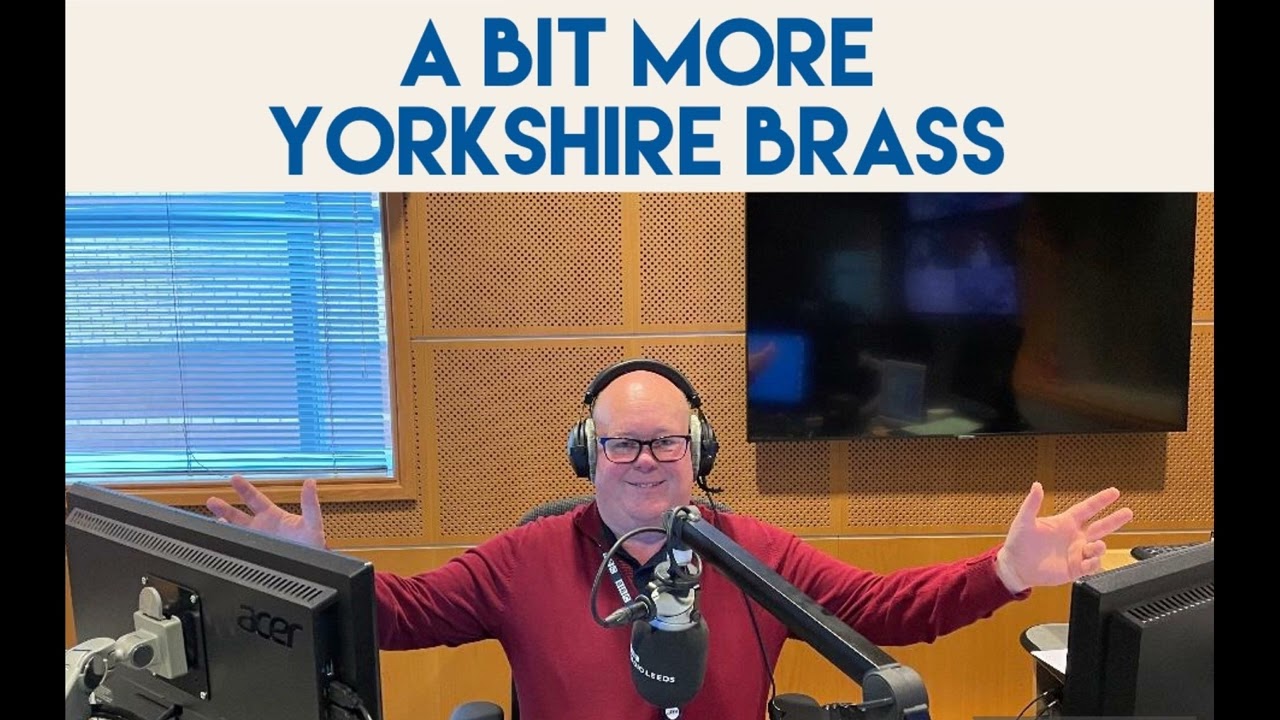 A Bit More Yorkshire Brass #169